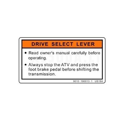 9010-190013-10000 INSTRUCTION LABEL, GEAR SHIFT 9010-190013-10000 INSTRUCTION LABEL, GEAR SHIFT